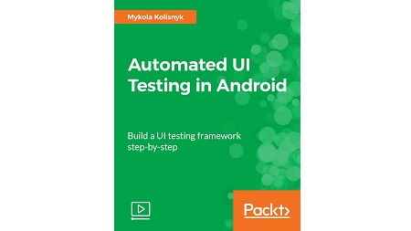 Automated UI Testing in Android