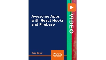 Awesome Apps with React Hooks and Firebase