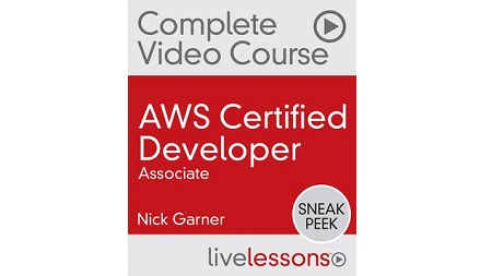 AWS Certified Developer (Associate) Complete Video Course