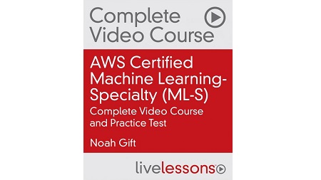 AWS Certified Machine Learning-Specialty (ML-S)