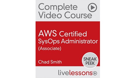 AWS Certified SysOps Administrator (Associate) Complete Video Course