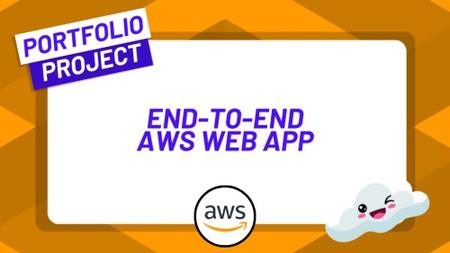 Build an End-to-End Web App from Scratch in AWS