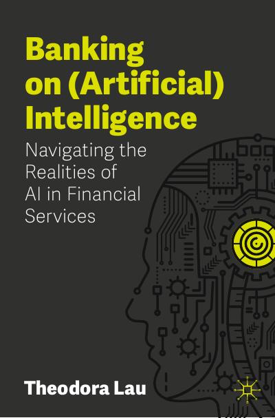 Banking on (Artificial) Intelligence: Navigating the Realities of AI in Financial Services