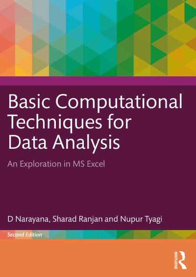 Basic Computational Techniques for Data Analysis: An Exploration in MS Excel, 2nd Edition