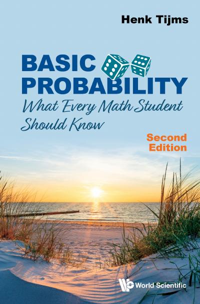 Basic Probability: What Every Math Student Should Know, 2nd Edition