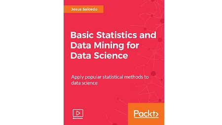 Basic Statistics and Data Mining for Data Science