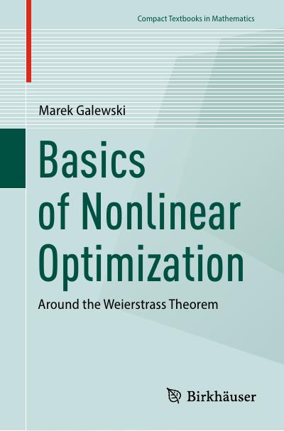 Basics of Nonlinear Optimization: Around the Weierstrass Theorem