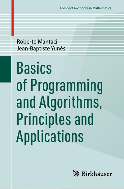 Basics of Programming and Algorithms, Principles and Applications