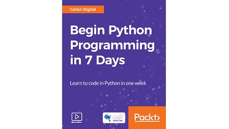 Begin Python Programming in 7 Days