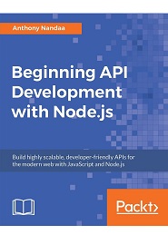 Beginning API Development with Node.js