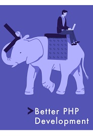 Better PHP Development