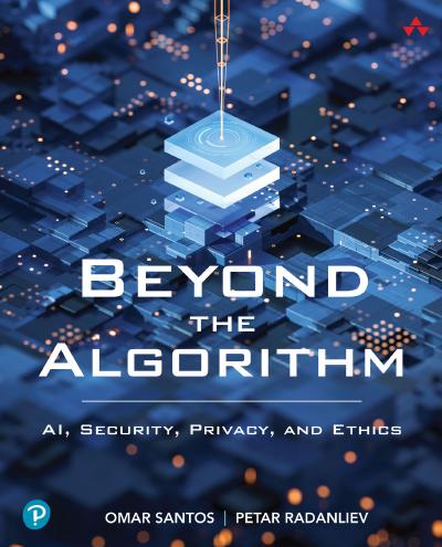 Beyond the Algorithm: AI, Security, Privacy, and Ethics