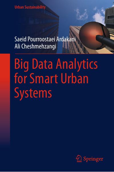 Big Data Analytics for Smart Urban Systems