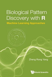 Biological Pattern Discovery With R: Machine Learning Approaches