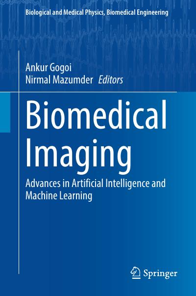 Biomedical Imaging: Advances in Artificial Intelligence and Machine Learning