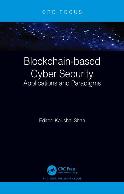 Blockchain-based Cyber Security: Applications and Paradigms