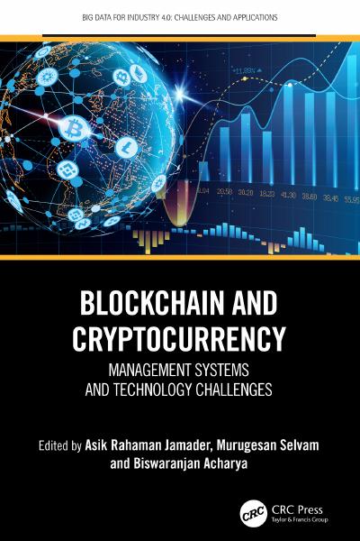 Blockchain and Cryptocurrency: Management Systems and Technology Challenges