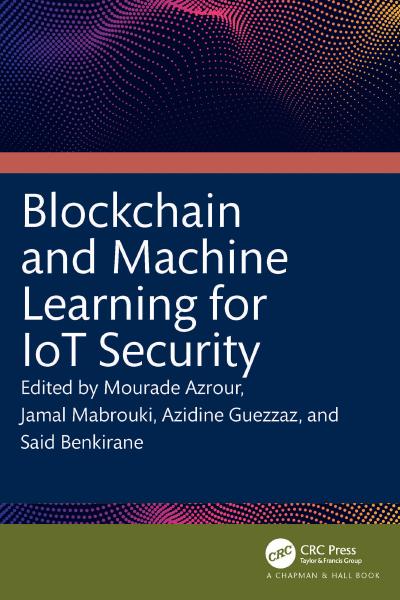 Blockchain and Machine Learning for IoT Security