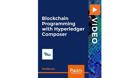 Blockchain Programming with Hyperledger Composer