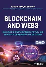 Blockchain and Web3: Building the Cryptocurrency, Privacy, and Security Foundations of the Metaverse