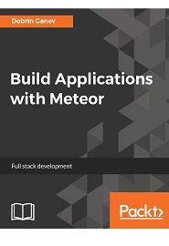 Build Applications with Meteor