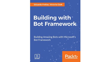 Building with Bot Framework