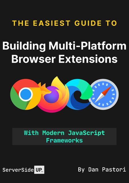 Building Multi-Platform Browser Extensions