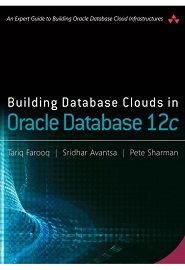 Building Database Clouds in Oracle 12c