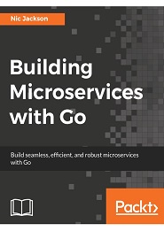 Building Microservices with Go