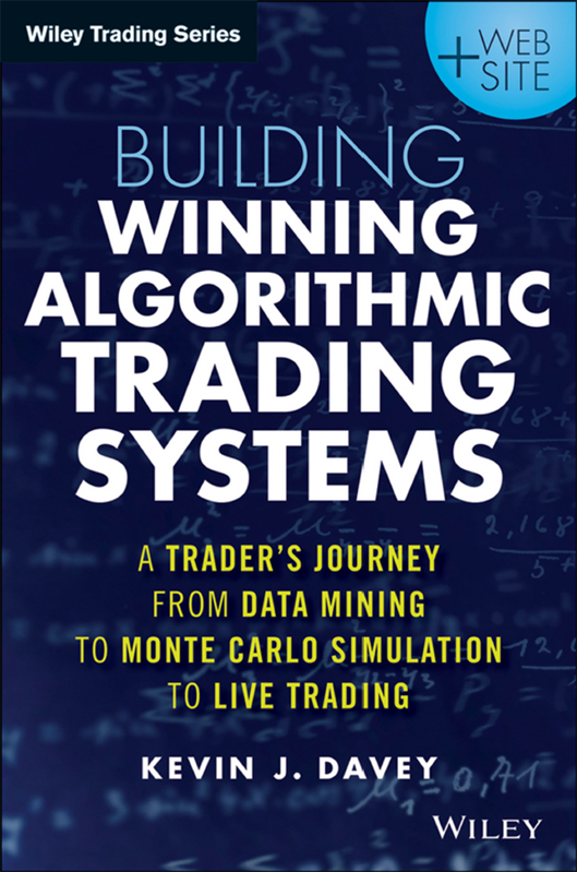 Building Winning Algorithmic Trading Systems