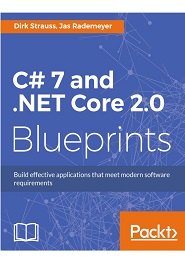 C# 7 and .NET Core 2.0 Blueprints