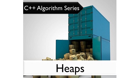 C++ Algorithm Series: Heaps