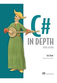 C# in Depth, 3rd Edition