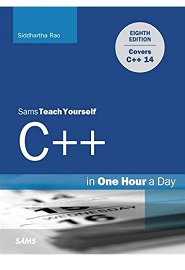 C++ in One Hour a Day, Sams Teach Yourself, 8th Edition