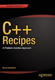 C++ Recipes: A Problem-Solution Approach