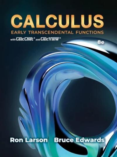 Calculus: Early Transcendental Functions, 8th Edition