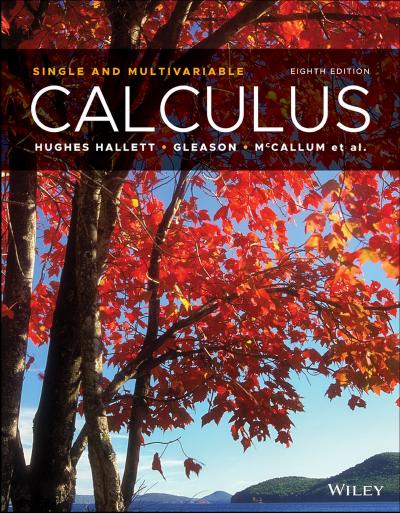 Calculus: Single and Multivariable, 8th Edition