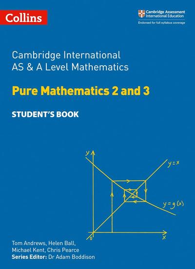 Cambridge International AS and A Level Mathematics: Pure Mathematics 2 and 3 Student’s Book: Worked Solutions