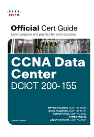 CCNA Data Center DCICT 200-155 Official Cert Guide