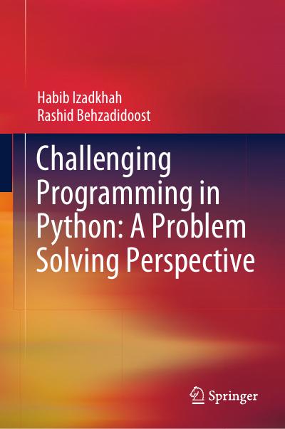 Challenging Programming in Python: A Problem Solving Perspective