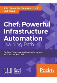 Chef: Powerful Infrastructure Automation