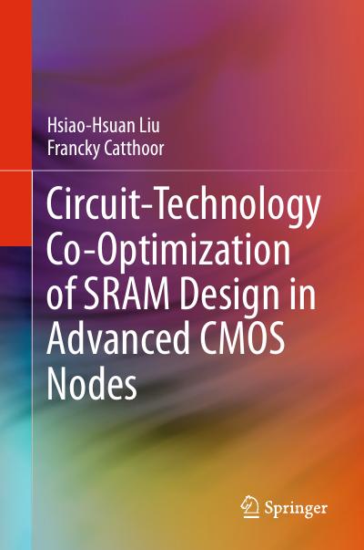 Circuit-Technology Co-Optimization of SRAM Design in Advanced CMOS Nodes