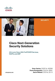 Cisco Next-Generation Security Solutions: All-in-one Cisco ASA Firepower Services, NGIPS, and AMP