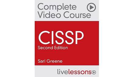 CISSP Complete Video Course and Practice Test, 2nd Edition