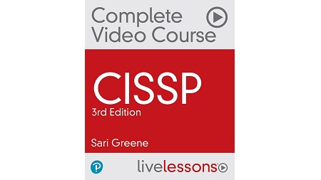 CISSP Complete Video Course and Practice Test, 3rd Edition