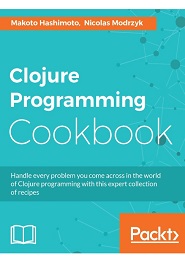 Clojure Programming Cookbook