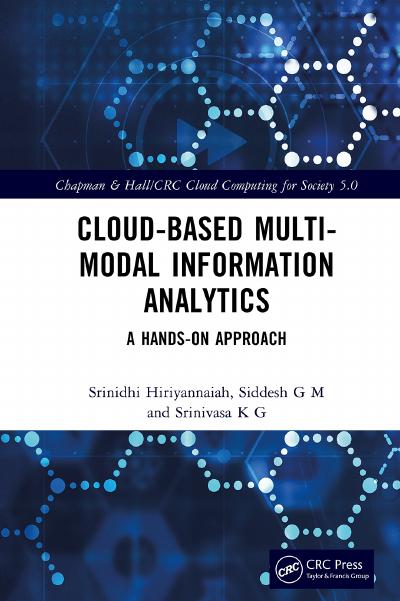 Cloud-based Multi-Modal Information Analytics: A Hands-on Approach