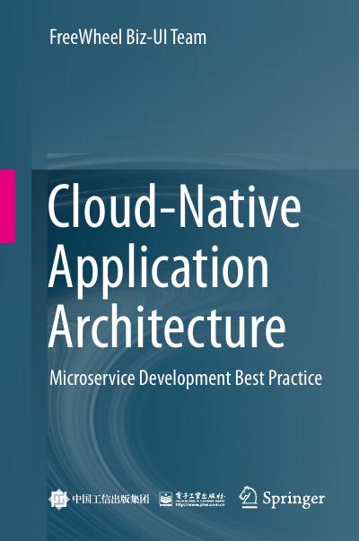 Cloud-Native Application Architecture: Microservice Development Best Practice