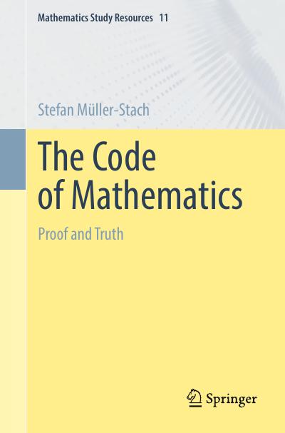 The Code of Mathematics: Proof and Truth