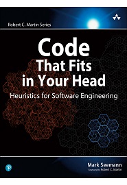 Code That Fits in Your Head: Heuristics for Software Engineering